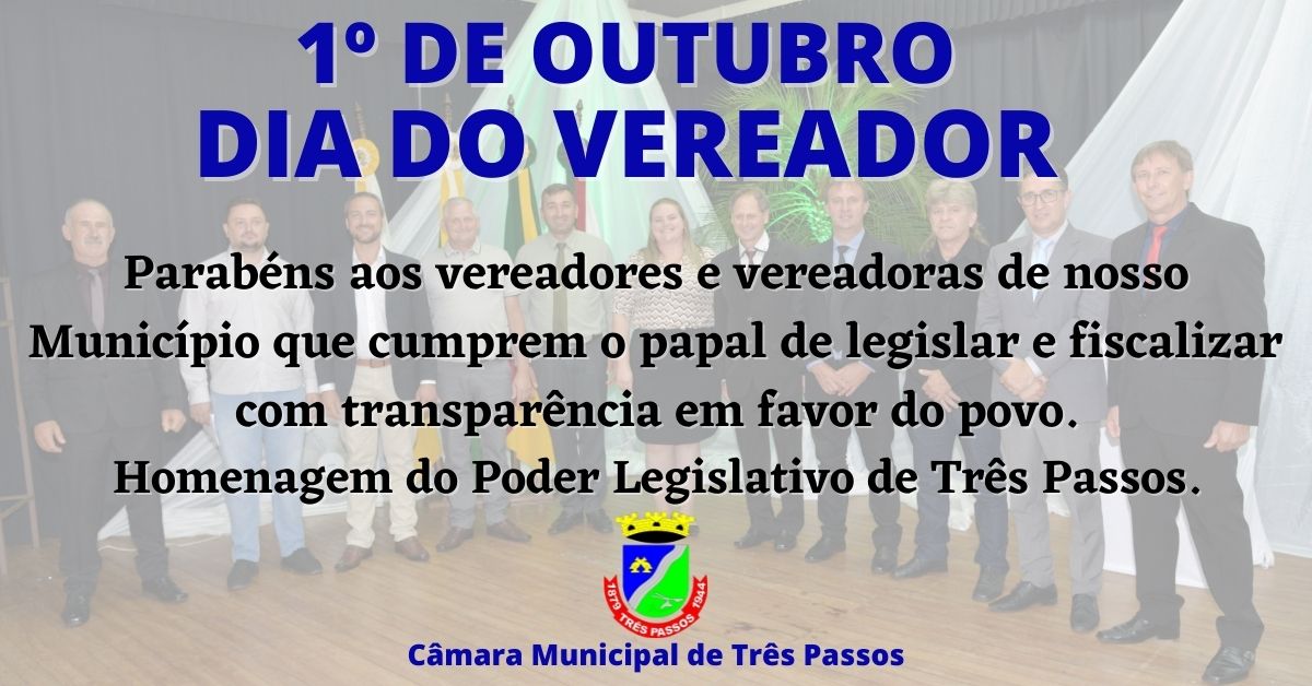 01/10- Dia do Vereador