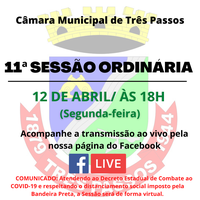 11ª SESSÃO ORDINÁRIA SERÁ REALIZADA HOJE, 12 DE ABRIL ÀS 18 HORAS