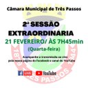 2ª SESSÃO EXTRAORDINÁRIA SERÁ REALIZADA AMANHÃ, 21 DE FEVEREIRO, ÀS 7H45MIN