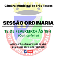 3ª SESSÃO ORDINÁRIA SERÁ REALIZADA AMANHÃ DIA 18/02 (Quinta-Feira)