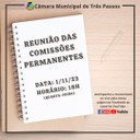 ACOMPANHE AMANHÃ, 1 DE NOVEMBRO (QUARTA-FEIRA), ÀS 18H, A REUNIÃO DAS COMISSÕES PERMANENTES