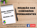 ACOMPANHE AMANHÃ (15/04) ÀS 17 HORAS A REUNIÃO DAS COMISSÕES PERMANENTES