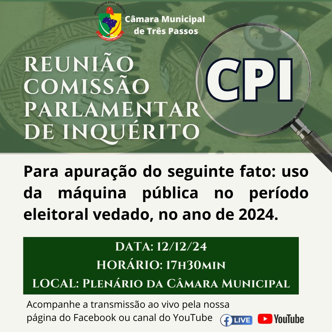 ACOMPANHE HOJE, 12 DE DEZEMBRO DE 2024, ÀS 17H30MIN, A REUNIÃO DA CPI SOBRE O USO DA MÁQUINA PÚBLICA NO PERÍODO ELEITORAL