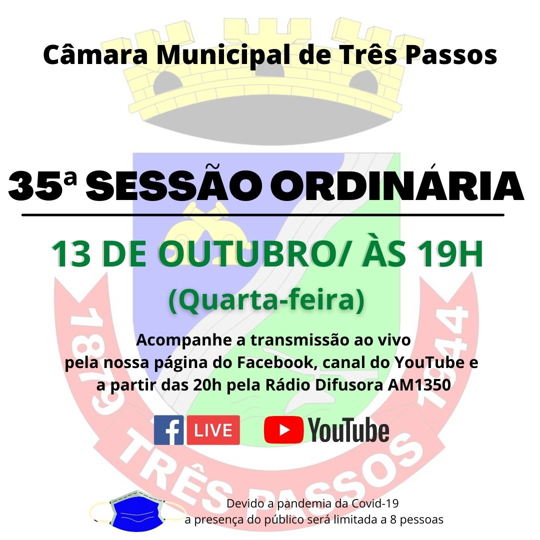 ACOMPANHE HOJE, 13 DE OUTUBRO, A 35ª SESSÃO ORDINÁRIA