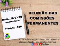 ACOMPANHE HOJE, 24 DE MARÇO, ÀS 18H, A REUNIÃO DAS COMISSÕES PERMANENTES 