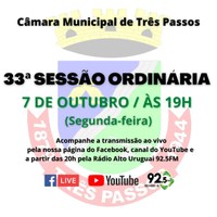 ACOMPANHE HOJE, 7 DE OUTUBRO, A 33ª SESSÃO ORDINÁRIA DE 2024