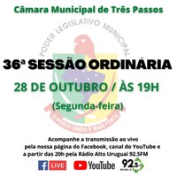 ACOMPANHE SEGUNDA-FEIRA, 28 DE OUTUBRO, A 36ª SESSÃO ORDINÁRIA DE 2024