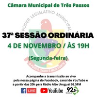 ACOMPANHE SEGUNDA-FEIRA, 4 DE NOVEMBRO, A 37ª SESSÃO ORDINÁRIA DE 2024