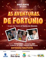 Apresentação da Peça Teatral: AS AVENTURAS DE FORTÚNIO