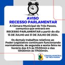 AVISO SOBRE O RECESSO PARLAMENTAR: 15 A 31 DE JULHO DE 2024