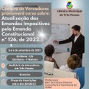 CÂMARA DE VEREADORES PROMOVERÁ CURSO GRATUITO SOBRE: ATUALIZAÇÃO DAS EMENDAS IMPOSITIVAS PELA EMENDA CONSTITUCIONAL Nº 126, DE 2022.