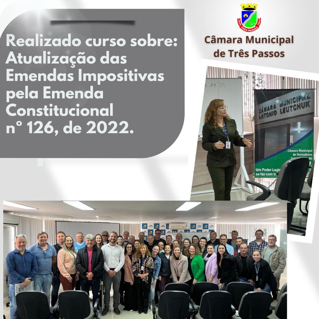 CÂMARA DE VEREADORES REALIZOU CURSO SOBRE ATUALIZAÇÃO DAS EMENDAS IMPOSITIVAS 