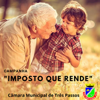 CAMPANHA “IMPOSTO QUE RENDE”