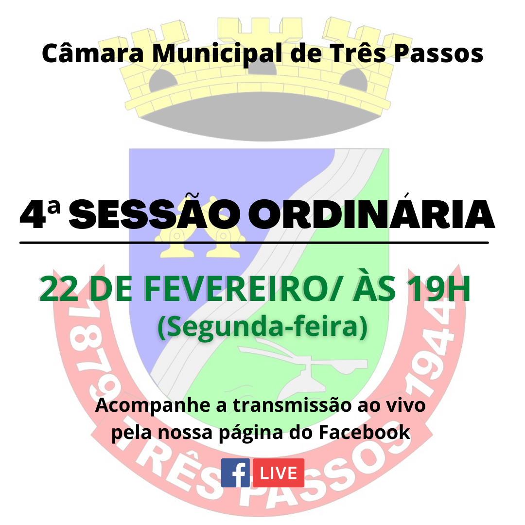 CONFIRA A PAUTA DA 4ª SESSÃO ORDINÁRIA QUE SERÁ REALIZADA HOJE DIA 22/02 (Segunda-feira)