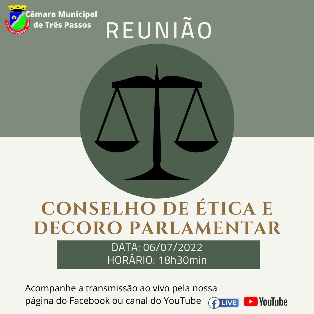 CONSELHO DE ÉTICA E DECORO PARLAMENTAR ESTARÁ REUNIDO HOJE, 6 DE JULHO