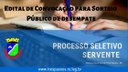 Edital de convocação para sorteio público de desempate do processo seletivo simplificado para a função de servente. 