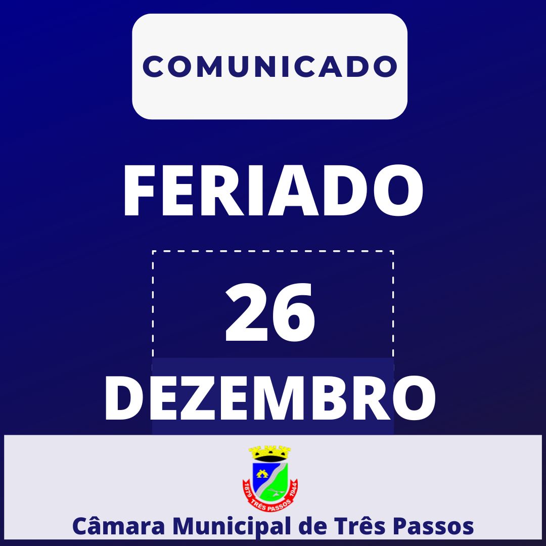 Feriado: 26 de dezembro de 2023