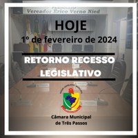 FIM DO RECESSO PARLAMENTAR EM 1º DE FEVEREIRO DE 2024