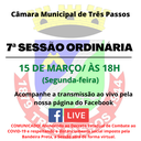 HOJE DIA 15/03 (SEGUNDA-FEIRA) SERÁ REALIZADA A 7ª SESSÃO ORDINÁRIA DE FORMA REMOTA COM TRANSMISSÃO AO VIVO