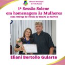 Homenageada: ELIANI BERTOLLO GULARTE