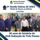 HOMENAGEM AOS 50 ANOS DA OAB SUBSEÇÃO DE TRÊS PASSOS