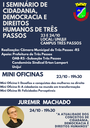 I SEMINÁRIO DE CIDADANIA, DEMOCRACIA E DIREITOS HUMANOS DE TRÊS PASSOS