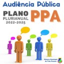 PARTICIPE DA AUDIÊNCIA PÚBLICA PARA DISCUSSÃO E APRESENTAÇÃO DO PLANO PLURIANUAL- PPA