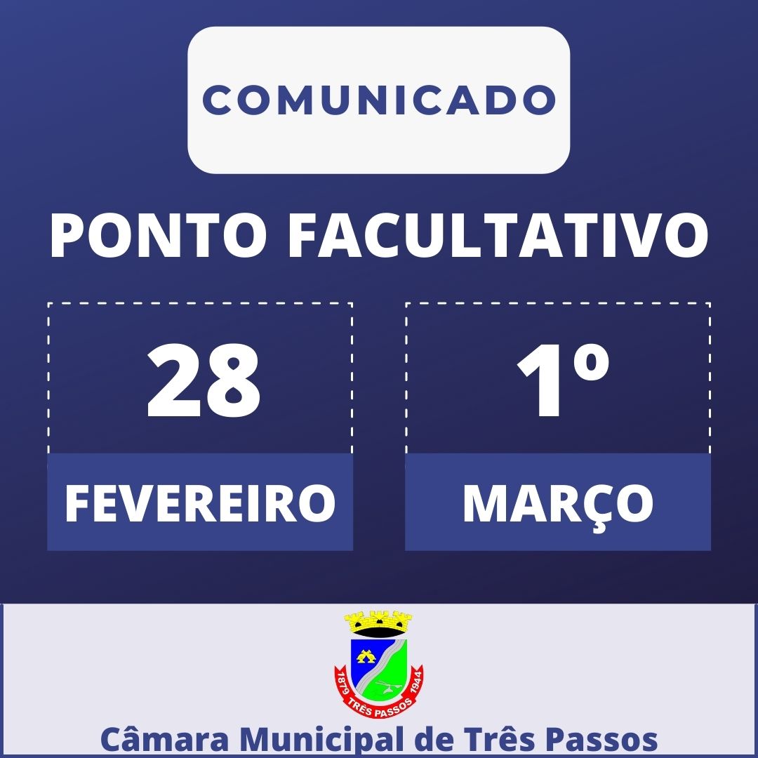 Ponto Facultativo: 28 de fevereiro e 1º de março