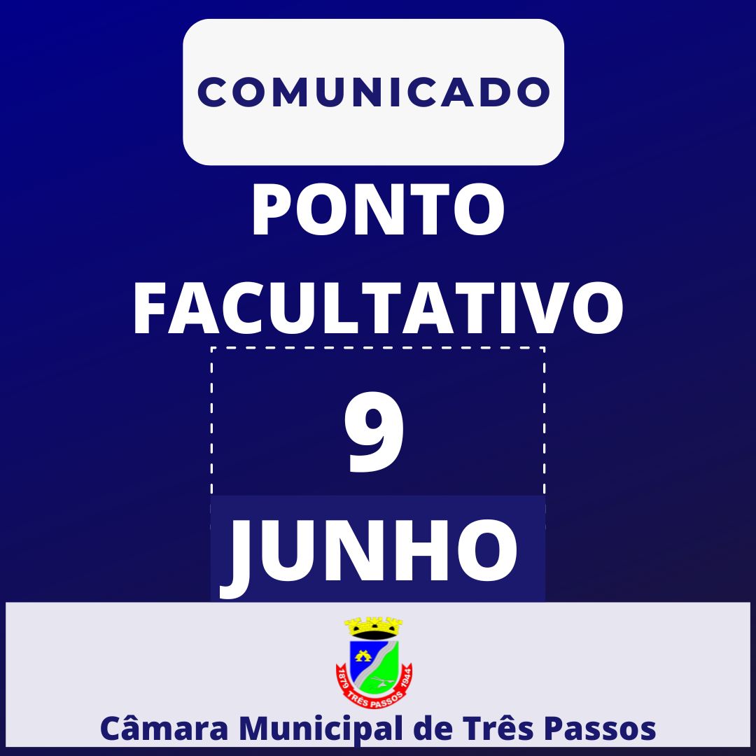 PONTO FACULTATIVO: DIA 9 DE JUNHO