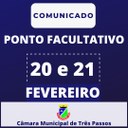 Ponto Facultativo: Dias 20 e 21 de Fevereiro