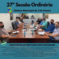 QUATRO PROJETOS DE LEI APROVADOS POR UNANIMIDADE DURANTE A 26ª SESSÃO ORDINÁRIA