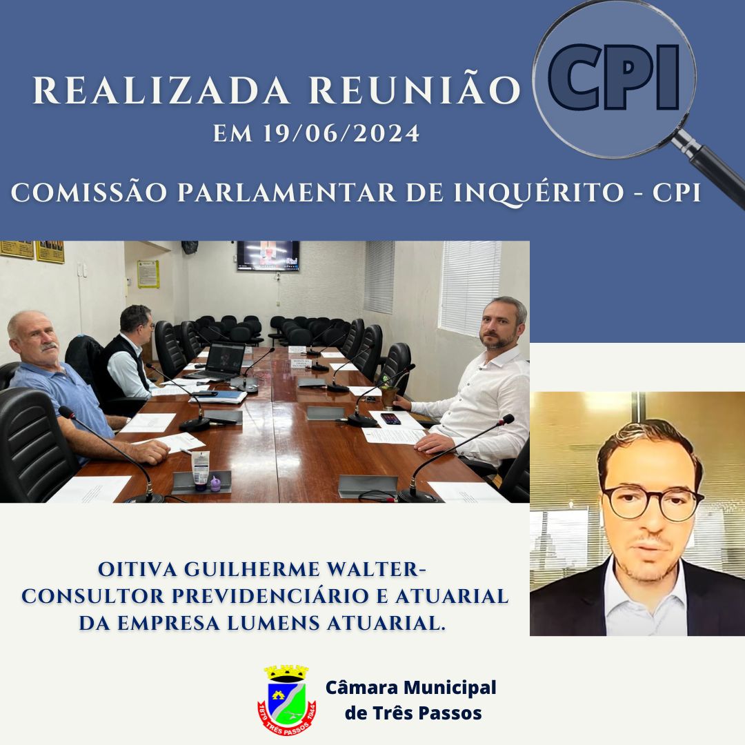 REALIZADA 1ª OITIVA DA CPI SOBRE O PASSIVO ATUARIAL