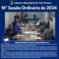 REALIZADA A 16ª SESSÃO ORDINÁRIA DE 2024 