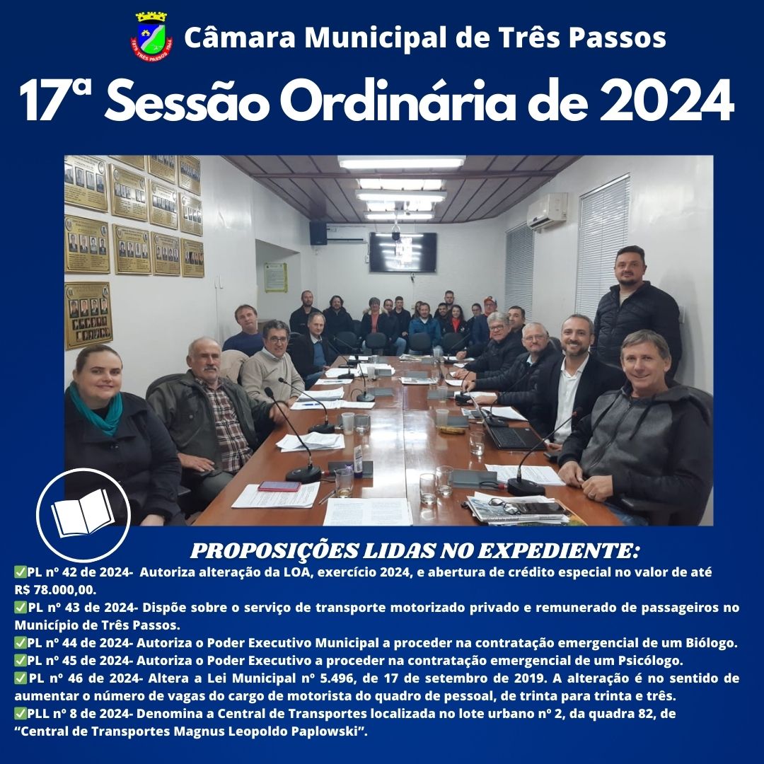 REALIZADA A 17ª SESSÃO ORDINÁRIA DE 2024 