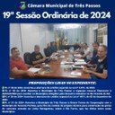 REALIZADA A 19ª SESSÃO ORDINÁRIA DE 2024 