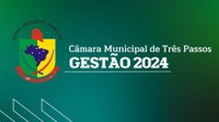 RELATÓRIO DAS ATIVIDADES DA CÂMARA MUNICIPAL DE TRÊS PASSOS NO ANO DE 2024