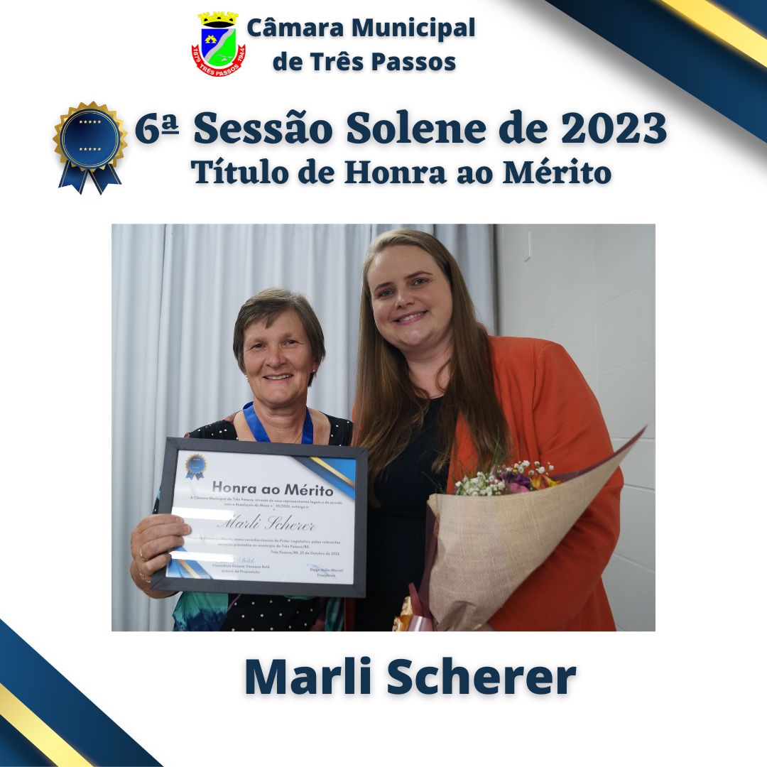 Sessão Solene Homenageada: MARLI SCHERER