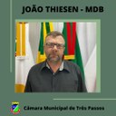 SUPLENTE DE VEREADOR, JOÃO CARLOS THIESEN, ASSUME CADEIRA DO MDB